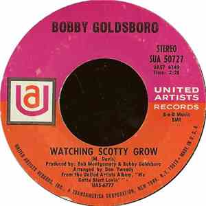 Bobby Goldsboro - Watching Scotty Grow / Water Color Days download mp3 flac