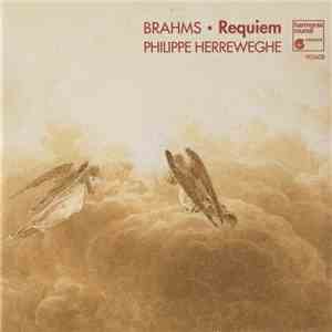 Brahms, Philippe Herreweghe - Requiem download mp3 flac Brahms, Philippe Herreweghe - Requiem download free