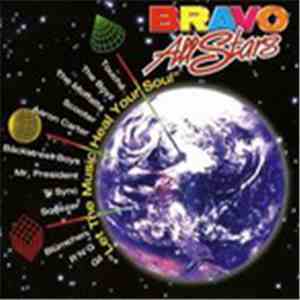 Bravo All Stars - Let The Music Heal Your Soul download free