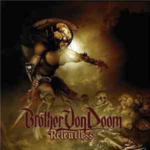 Brother Von Doom - Relentless download free