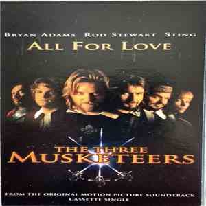 Bryan Adams, Rod Stewart, Sting - All For Love download mp3 flac