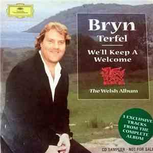 Bryn Terfel - We'll Keep A Welcome (The Welsh Album) download mp3 flac Bryn Terfel - We'll Keep A Welcome (The Welsh Album) download free