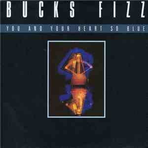 Bucks Fizz - You And Your Heart So Blue download free