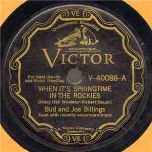 Bud And Joe Billings - When It's Springtime In The Rockies / Sleepy Rio Grande download free