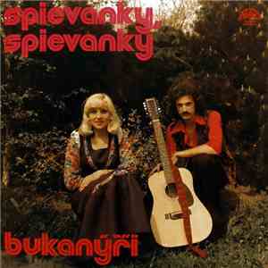 Bukanýři - Spievanky, Spievanky download free