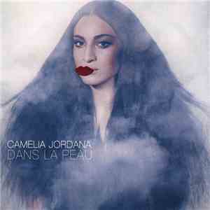 Camélia Jordana - Dans La Peau download mp3 flac