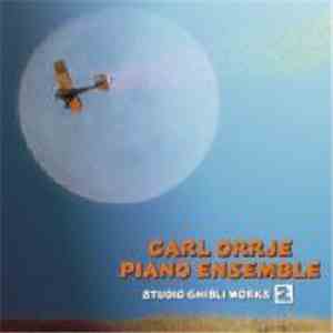 Carl Orrje - Carl Orrje Piano Ensemble Studio Ghibli Works 2 download free
