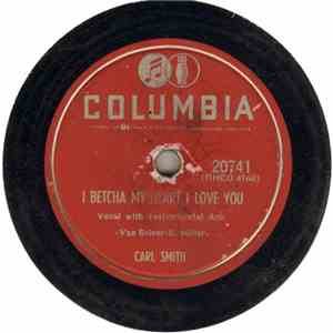 Carl Smith  - I Betcha My Heart I Love You download mp3 flac