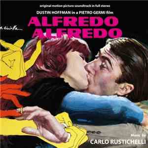 Carlo Rustichelli - Alfredo Alfredo (Colonna Sonora Originale Del Film) download free