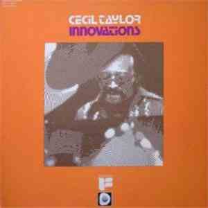 Cecil Taylor - Innovations download free Cecil Taylor - Innovations download mp3 flac