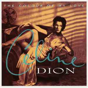 Celine Dion - The Colour Of My Love download mp3 flac