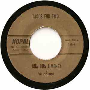 Cha Cha Jimenez Y Su Combo - Tacos For Two / Camisa Negra download free
