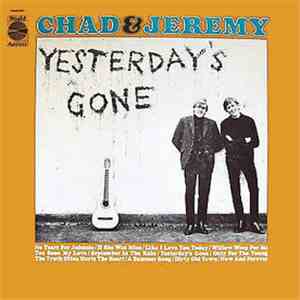 Chad & Jeremy - Yesterday's Gone download free