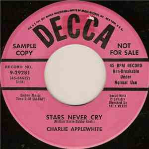 Charlie Applewhite - Stars Never Cry download mp3 flac