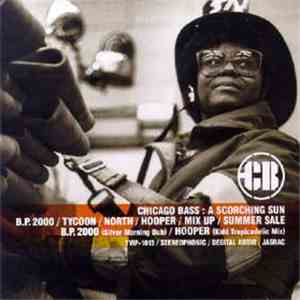 Chicago Bass - A Scorching Sun download free