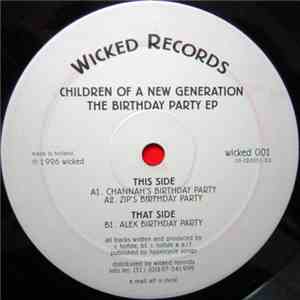Children Of A New Generation - The Birthday Party EP download free Children Of A New Generation - The Birthday Party EP download mp3 flac
