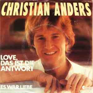 Christian Anders - Love, Das Ist Die Antwort download free