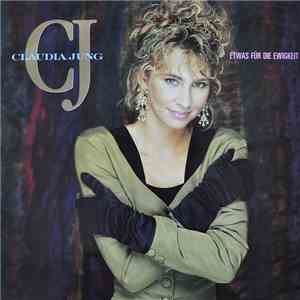 Claudia Jung - Etwas Für Die Ewigkeit download free