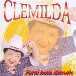 Clemilda - Forró Bom Demais download free