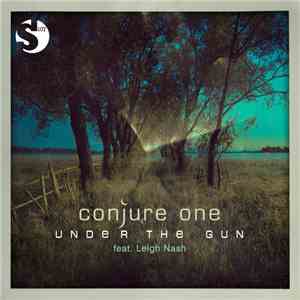 Conjure One feat. Leigh Nash - Under The Gun download free