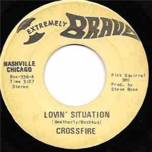 Crossfire  - Lovin' Situation / You download free