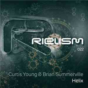 Curtis Young  & Bryan Summerville - Helix download free