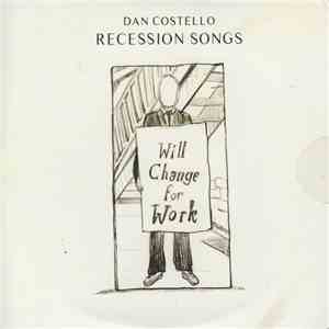 Dan Costello - Recession Songs download free