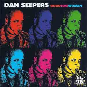 Dan Seepers - Goodtime Woman download free