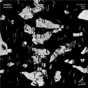 Dangeli - Anemone download free Dangeli - Anemone download mp3 flac