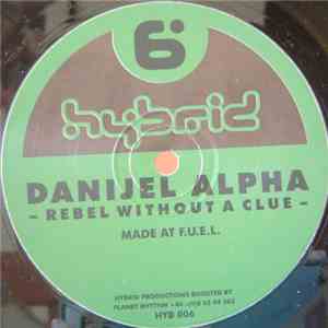 Danijel Alpha - Rebel Without A Clue download mp3 flac