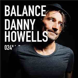Danny Howells - Balance 024 download mp3 flac