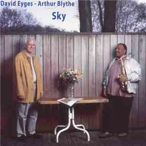 David Eyges - Arthur Blythe - Sky download free