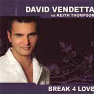David Vendetta vs Keith Thompson - Break 4 Love download mp3 flac