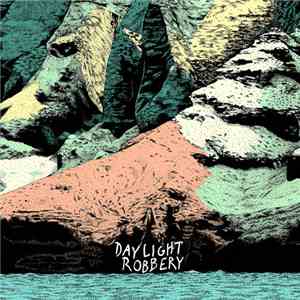 Daylight Robbery - Distant Shores download mp3 flac