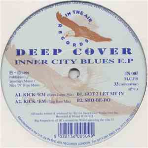 Deep Cover - Inner City Blues E.P download free