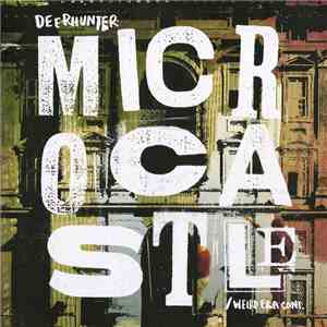 Deerhunter - Microcastle / Weird Era Cont. download mp3 flac