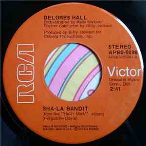 Delores Hall - Sha-La Bandit / In This Lonely Hour download free