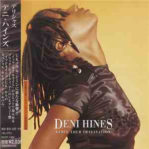 Deni Hines - Remix Your Imagination download free