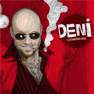 Deni  - Le Chanteur Local download free