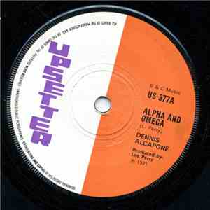 Dennis Alcapone / Junior Byles - Alpha And Omega / Beat Down Babylon download free