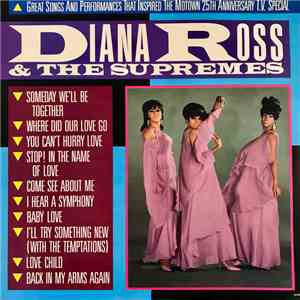 Diana Ross & The Supremes - Great Songs And Performances That Inspired The Motown 25th Anniversary T.V. Special download free