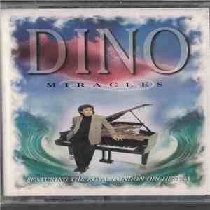 Dino - Featuring: The London Symphony Orchestra - Miracles download mp3 flac Dino - Featuring: The London Symphony Orchestra - Miracles download free