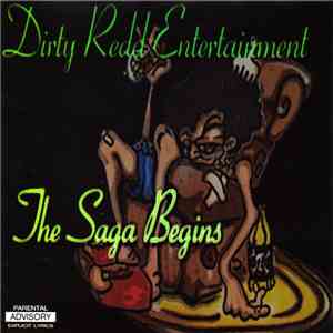Dirty Redd Entertainment - The Saga Begins download mp3 flac