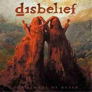 Disbelief - The Symbol Of Death download free Disbelief - The Symbol Of Death download mp3 flac