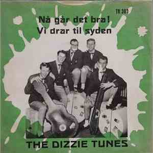 Dizzie Tunes - Nå Går Det Bra! / Vi Drar Til Syden. download free