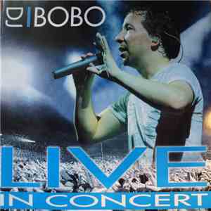 DJ BoBo - Live In Concert download free