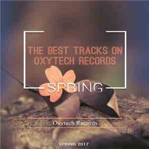 DJ BSR - The Best Tracks on Oxytech Records. Spring 2017 download mp3 flac