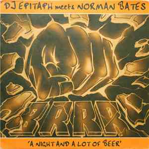 DJ Epitaph Meets Norman Bates - A Night And A Lot Of Beer download mp3 flac