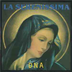 DNA - La Serenissima download mp3 flac