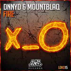 DNNYD & Mountblaq - Fire download free